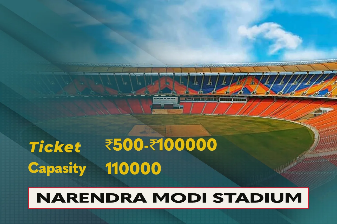 Narendra Modi Stadium Tickets