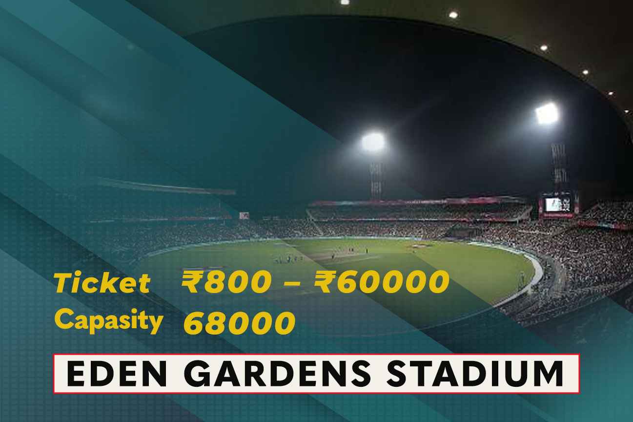 Eden Gardens Tickets