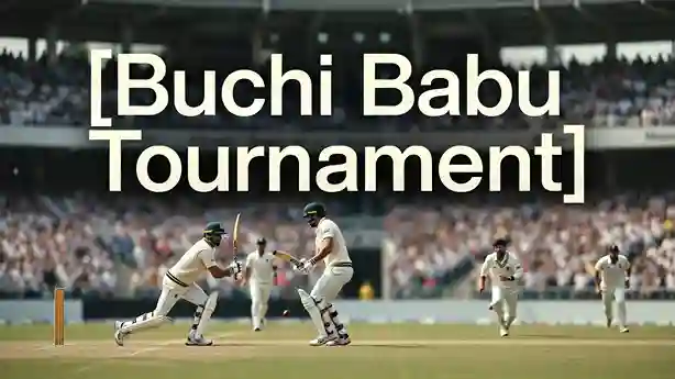 Buchi Babu Tournament