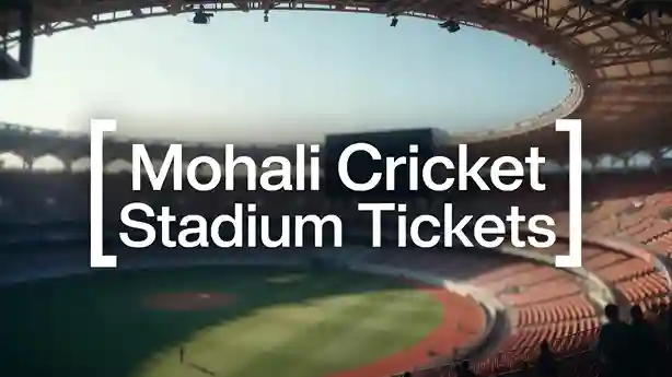 Mohali Cricket Stadium Tickets