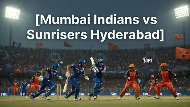Mumbai Indians vs Sunrisers Hyderabad