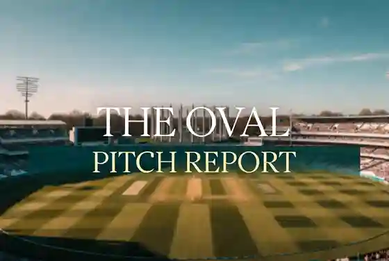 The Oval Pitch Report