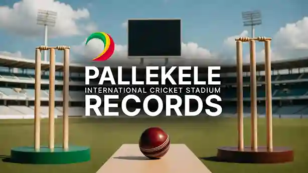 Pallekele International Cricket Stadium Records