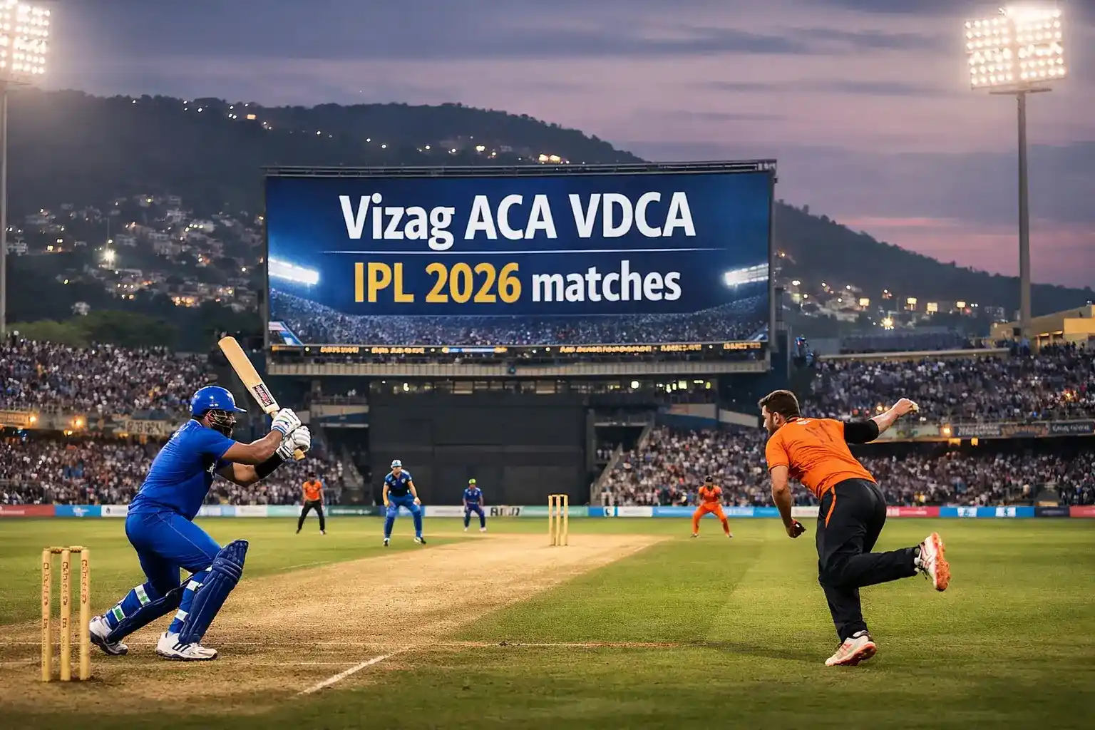 Vizag ACA VDCA IPL 2026 matches