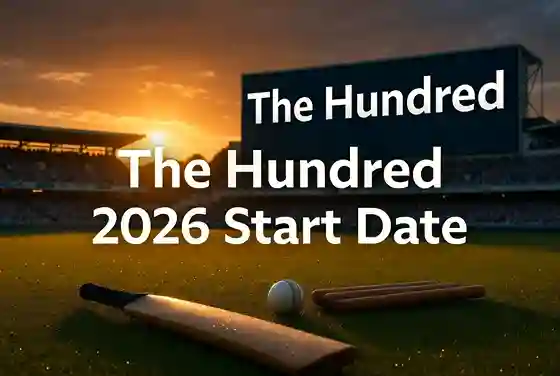 The Hundred 2026 start date