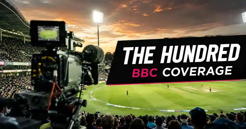 The Hundred BBC coverage