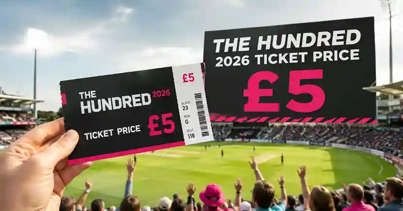 The Hundred 2026 Ticket Price £5